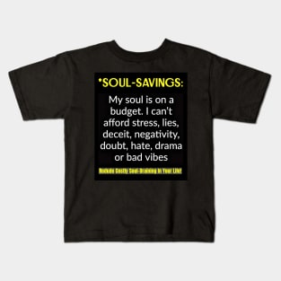 SOUL-SAVINGS Kids T-Shirt